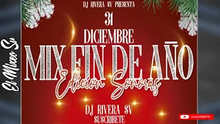 Mix De Fin De Año 31 Diciembre |Dj Rivera Sv