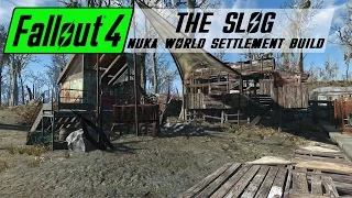 Fallout 4 Settlement Build - The Slog (Nuka World Raider Gang)