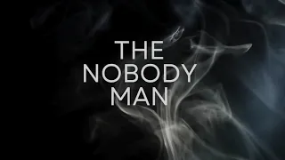 The Nobody Man book trailer #2