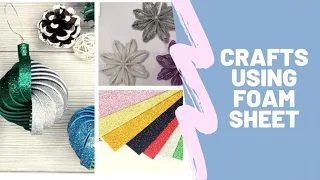 Foam Sheet Crafts Ideas / 2 Easy Foam Sheet Hangings / DIY Christmas Decor using Glitter Foam Sheet