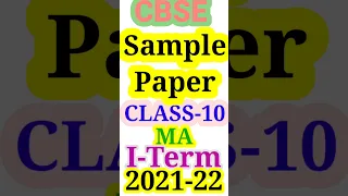 CBSE SAMPLE PAPER 2021-22||MATHS||CLASS 10|| I-TERM||Cbse Released sample paper 2021-22||Blueprint||