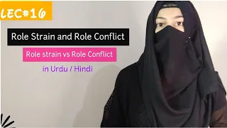 Role Strain and Role Conflict || Role strain vs Role Conflict in Urdu Hindi || Sociology Lectures