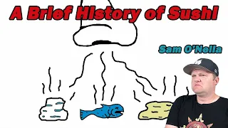 A Brief History of Sushi | Sam O'Nella | History Teacher Reacts