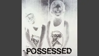 Possessed