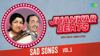 Sad Songs Vol.1 | Lata Mangeshkar | Mohammed Rafi | Kahin Deep Jale Kahin Dil | Teri Duniya Se Door