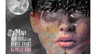 Ey Mah - Idin Gorji, Hamed Shams (Dj Phellix remix)