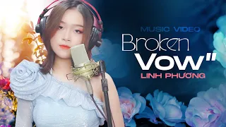 Broken Vow - Linh Phương | Live Session thi học kì