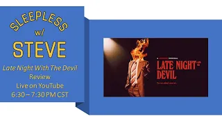 #LateNightWithTheDevil Review + New Streaming Bundles