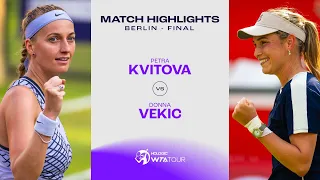 Petra Kvitova vs. Donna Vekic | 2023 Berlin Final | WTA Match Highlights