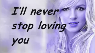 Britney Spears I'll never stop loving you lyrics