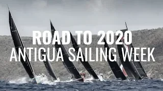 The Road to 2020 Antigua Sailing Week