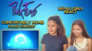 PINK FLOYD REACTION | COMFORTABLY NUMB PULSE CONCERT REACTION | NEPALI GIRLS REACT