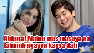 Alden Richards at Maine Mendoza mas masaya na tahimik ngayon kaysa dati