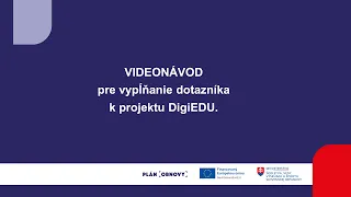 Videonávod pre vypĺňanie dotazníka k projektu DigiEDU