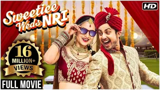 Sweetiee Weds NRI Full Movie | Himansh Kohli | Darshan Jariwala | Zoya Afroz | Hindi Romantic Movie