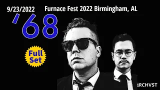 2022-09.23 '68 @ Furnace Fest 2022 (Birmingham, AL) | [FULL SET]