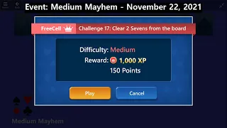 Medium Mayhem Game #17 | November 22, 2021 Event | FreeCell