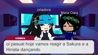 🥀naruhina sasusaku reagindo a🥀 ❤️Sakura e Hinata dançando👉👈