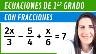 ECUACIONES de PRIMER Grado CON FRACCIONES ✅