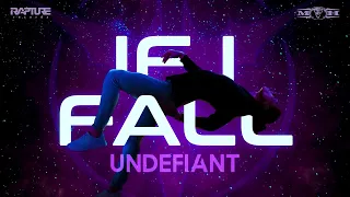 Undefiant - If I Fall