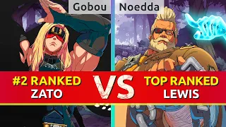 GGST ▰ Gobou (#2 Ranked Zato) vs Noedda (TOP Ranked Goldlewis). High Level Gameplay