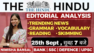 The Hindu Editorial Analysis | 25th Sept 2023 | Vocab, Grammar, Reading, Skimming | Nimisha Bansal