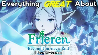 Everything GREAT About: Frieren: Beyond Journey's End | Fourth Quarter