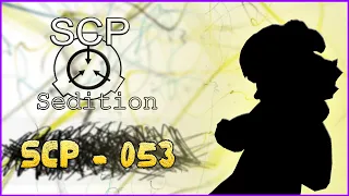 SCP : Sedition - SCP - 053