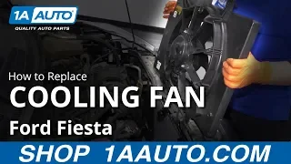 How to Replace Radiator Cooling Fan Assembly 11-17 Ford Fiesta