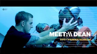 Meet: Dean - Safety & Surface Technician