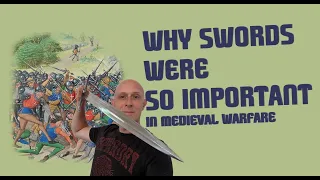 Why were Swords so important in Medieval Warfare? 6 Ways SWORDS are better than POLEARMS