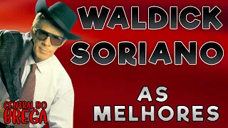 WALDICK SORIANO CD SÓ AS MELHORES, COMPLETO, TOP ANTIGÃO