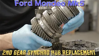 2nd Gear & Synchro Hub Replacement, Ford Mondeo Mk5