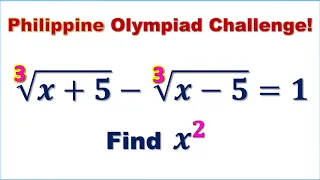 Can You Solve This Philippine Math Olympiad Challenge? From Equation to x²