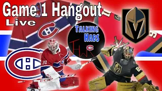 Talking Habs NHL Hangout Live! Montreal@VGK Rd3 Game1 2021 Stanley Cup Playoffs #GoHabsGo!