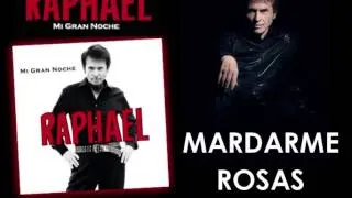 Raphael MANDARME ROSAS Album MI GRAN NOCHE 2013)