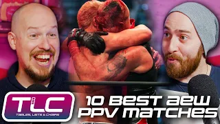 10 Best AEW PPV Matches | Tables, Lists & Chairs | WrestleTalk