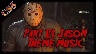 Part 6 Jason Theme Music from Friday the 13th the game and Jason part 6 kills