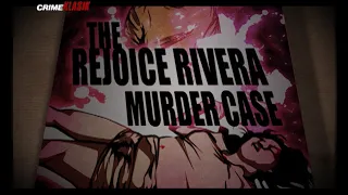 The Rejoice Rivera Murder Case | Crime Klasik