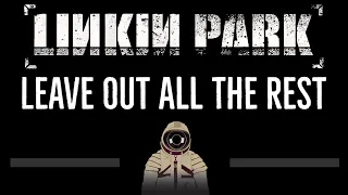 Linkin Park • Leave Out All The Rest (CC) 🎤 [Karaoke] [Instrumental Lyrics]