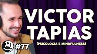 Victor Tapias: Psicologia da Felicidade, Emoções e Mindfulness | Lutz Podcast #77