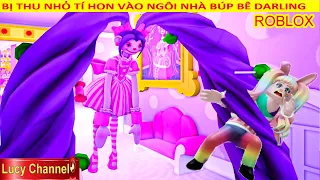 ROBLOX | LUCY RƠI VÔ NHÀ BÚP BÊ DARLING KÌ LẠ  | Escape Darling Doll House