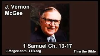09 1 Samuel 13-17 - J Vernon Mcgee - Thru the Bible