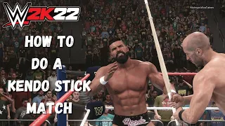WWE 2K22 - How To Do a Kendo Stick Match