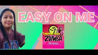 EASY ON ME #zumba #easyonmeadele #adele #teacherlovefitness