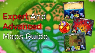 A Quick Guide To Advanced and Expert Maps (BTD 6) | Made In Collaboration With @GenuineTaiga!