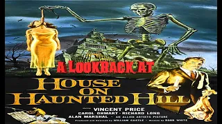 House On Haunted Hill (1959) a Lookback at  - The Nightmare Cinema Club