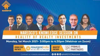 NAREDCO’s Knowledge session on - Reality of Realty Investments