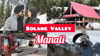 Solang Valley Manali | Manali Trip | Ropeway | Snowfall | Ep- 6 | Mehram Nancy Vlog
