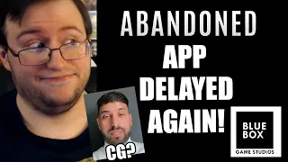 Abandoned App Delayed AGAIN! Is Hasan CG? - Gor's Thoughts